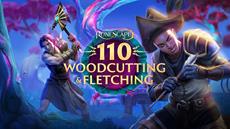 110 Woodcutting &amp; Fletching Arrives in RuneScape’s Newest Update Today