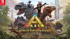 ARK: Ultimate Survivor Edition for Nintendo Switch Now Available in North America