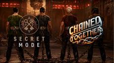Chained Together links up with Secret Mode for future development
