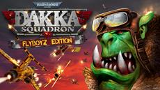 DAKKADAKKADAKKA Your Way to victory in Warhammer 40,000: Dakka Squadron - available for Nintendo on March 8th