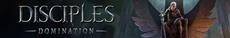 Die Herrschaft &uuml;ber das Chaos beginnt - Disciples: Domination ab sofort erh&auml;ltlich