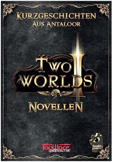 Die Two Worlds II Novellen jetzt als Taschenbuch im TopWare OnlineShop erh&auml;ltlich.