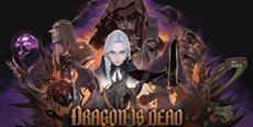 Dragon is Dead Now Available Physically for PlayStation <sup>&reg;</sup> 5 and Nintendo Switch <sup>&trade;</sup>