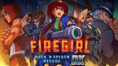Firegirl: Hack ‘n Splash Rescue DX Blazing Its Way Onto Console On June 22nd