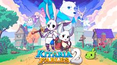 Kitaria Fables 2 Unveiled at the Galaxies Spring Showcase