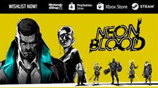 Neon Blood Now Available for Pre-order and Wishlist on All Platforms