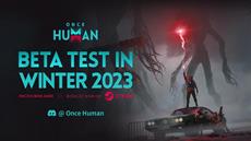 Once Human Reveals New Gameplay Trailer and Upcoming Winter Closed Beta