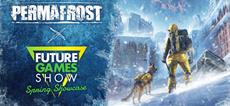 Permafrost-Trailer bringt Eisesk&auml;lte auf die Future Games Show 