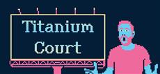 Prepare to don the crown in Titanium Court on April 23
