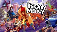 Reclaim The City &amp; Embrace Open-World Chaos In It’s Only Money, Out Now