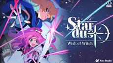 Silver Lining Interactive Named Global Publisher for the Vibrant SRPG ‘STARDUST: Wish of Witch’