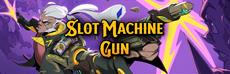 Slot Machine Gun's Announcement Trailer 