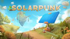 Solarpunk Takes Flight Today on PC &amp; Consoles