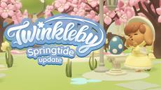 Spring Awakening Arrives! Twinkleby’s Springtide Event Begins March 30th
