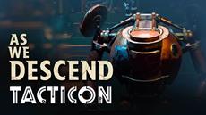 Strategic roguelike As We Descend launches second major update “Engines of Destruction” during Steam TactiCon 