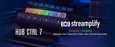 streamplify HUB CTRL 7 - Alles unter Kontrolle