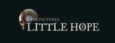 THE DARK PICTURES ANTHOLOGY: LITTLE HOPE offiziell angek&uuml;ndigt