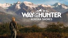 The New Way of the Hunter DLC &quot;Aurora Shores&quot; Releases on the 23rd!