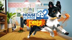 Turning houses into homes: House Flipper 2 - Pets DLC launches December 3rd