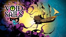 VOID SAILS Ships Out Today on Steam - Captain a Flying Ship Through Space