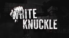 White Knuckle Celebrates 1 Year in EA with Massive Anniversary Update, Arriving Friday!