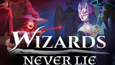 Wizards Never Lie | Wem kannst du noch trauen?